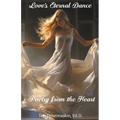 Love's Eternal Dance - Paperback