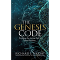 The Genesis Code: Revealing the Ancient Path to Inner Freedom - Hardcover