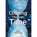 Chasing Through Time - Hardcover