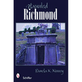 Haunted Richmond, Virginia - Paperback