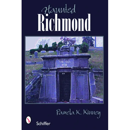 Haunted Richmond, Virginia - Paperback