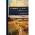 The Mountain People of Kentucky