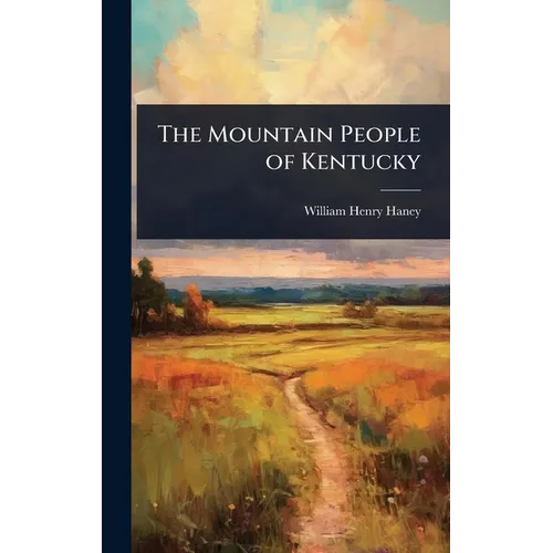 The Mountain People of Kentucky
