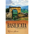 Basilicata: Authentic Italy - Paperback