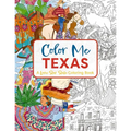 Color Me Texas: A Lone Star State Coloring Book