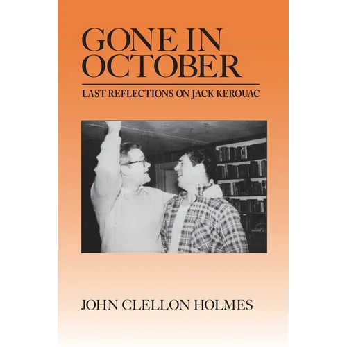 Gone in October: Last Reflections on Jack Kerouac - Paperback