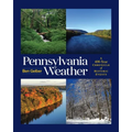 Pennsylvania Weather: A 400-Year Chronicle of Historic Events