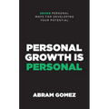 Personal Growth Is Personal: Seven Personal Ways for Developing Your Potential - Paperback