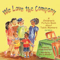 We Love the Company: A Children's Picture Book about Table Manners (2nd Edition - Multicultural) - Paperback