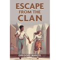 Escape from the Clan - Paperback