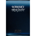 Waker's Tragedy - Paperback