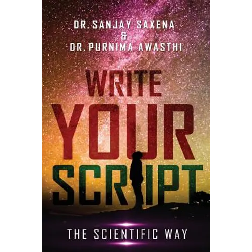 Write Your Script: The Scientific Way - Paperback