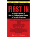 First in: An Insider's Account of How the CIA Spearheaded the War on Terror in Afghanistan - Paperback