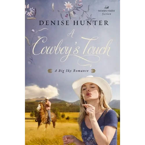A Cowboy's Touch: A Sweet Cowboy Romance - Paperback