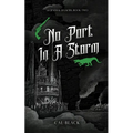 No Port in a Storm: Legends & Legacies Book Two - Paperback