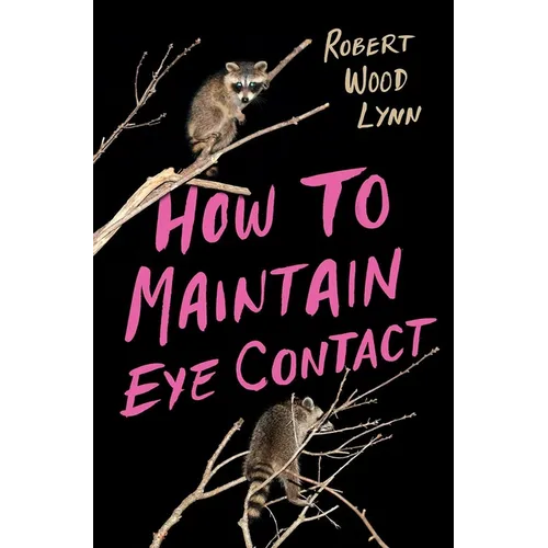 How to Maintain Eye Contact - Paperback