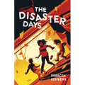 The Disaster Days - Paperback