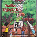 On The Right Path: Book Two - Paperback