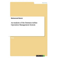 An Analysis of the Emirates Airline Operation Management System - Paperback
