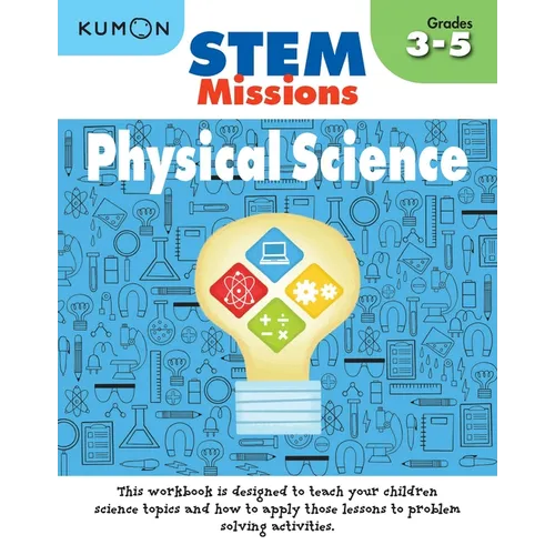 Kumon Stem Missions: Physical Science - Paperback