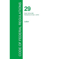 Code of Federal Regulations Title 29, Volume 2, July 1, 2015