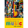 Music: A Subversive History - Paperback