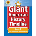 The Giant American History Timeline: Book 1: Pre-Colonization-Reconstruction - Paperback