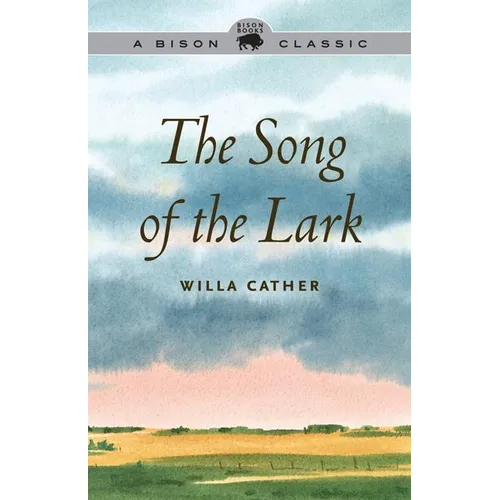 The Song of the Lark - Paperback