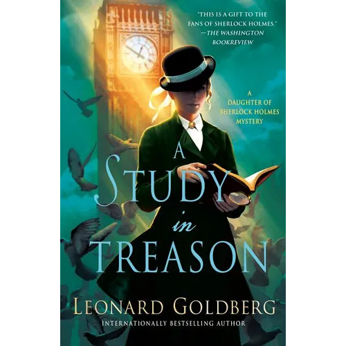 A Study in Treason: A Daughter of Sherlock Holmes Mystery - Paperback