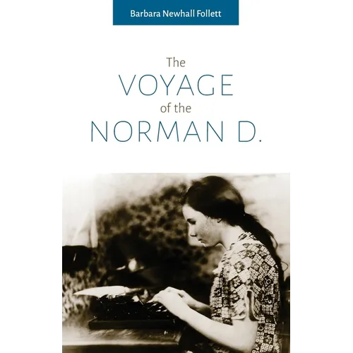The Voyage of the Norman D. - Paperback