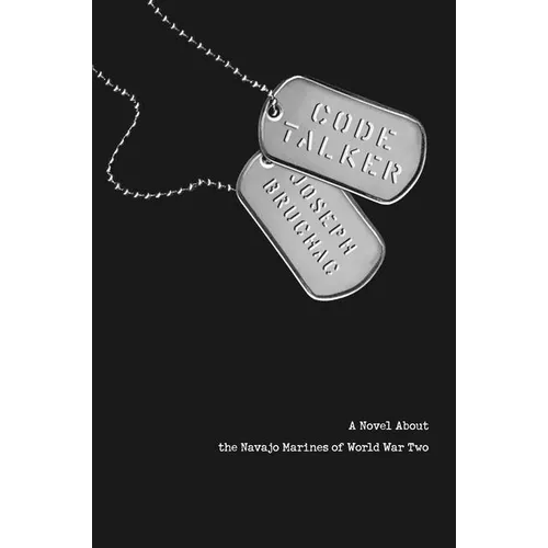 Code Talker: A Novel about the Navajo Marines of World War Two