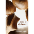Bone of My Bones - Hardcover