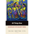 All Things New: Eschatology in the Majority World - Paperback