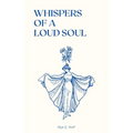 Whispers of a Loud Soul - Paperback