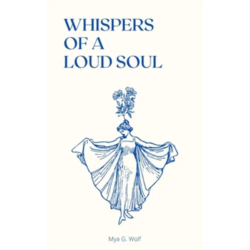 Whispers of a Loud Soul - Paperback