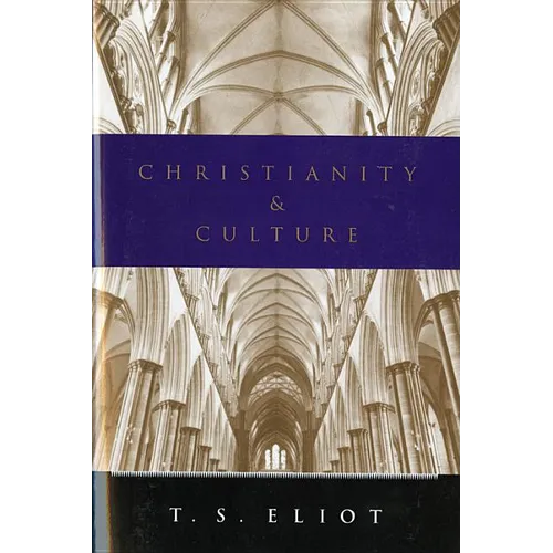 Christianity and Culture: Essays - Paperback