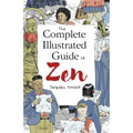The Complete Illustrated Guide to Zen - Paperback