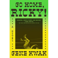 Go Home, Ricky! - Paperback