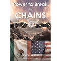 Power to Break the Chains - Paperback