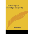 The History Of Norridgewock (1849) - Paperback