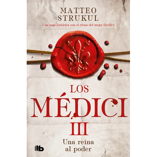 Una Reina Al Poder / A Queen in Power. the Medicis III - Paperback