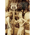 California Dreamin' Along Route 66