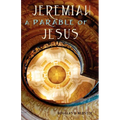 Jeremiah: A Parable of Jesus - Paperback