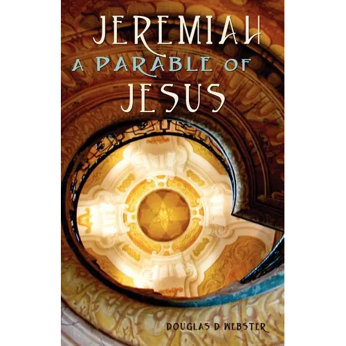 Jeremiah: A Parable of Jesus - Paperback