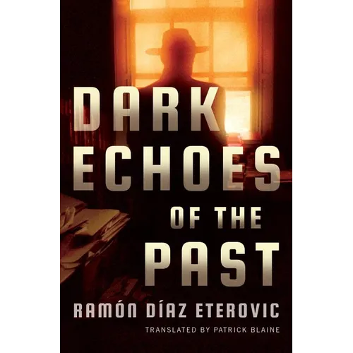 Dark Echoes of the Past - Paperback