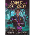 Secrets and Spellcraft - Hardcover