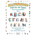 Alliteration Fun For All Types: Volume 1, The A to M Collection - Paperback