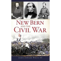 New Bern and the Civil War