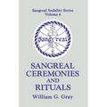 Sangreal Ceremonies and Ritual - Paperback