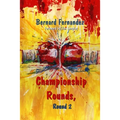 Championship Rounds, Round 2 - Paperback